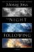 The Night Following cover