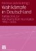 Wahlkampfe in Deutschland : Fallstudien Zur Wahlkampfkommunikation 1912-2005 cover