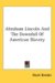 Abraham Lincoln and the Downfall of American Slavery cover