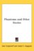 Phantoms and Other Stories cover