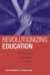 Revolutionizing Education : Youth Participatory Action Research in Motion cover