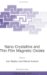 Nano-Crystalline and Thin Film Magnetic Oxides cover
