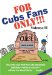 For Cubs Fans Only!!! : This Is the Year That the Cubs Absolutely, Definitely, Without A Doubt Will Win The World Series--Maybe cover