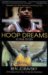 Hoop Dreams : A True Story of Hardship and Triumph cover
