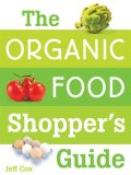The Organic Food Shopper's Guide [Click for larger image]