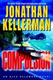 Compulsion : An Alex Delaware Novel [Click for larger image]