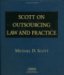 Scott on Outsourcing Law and Practice : Law And Practice cover