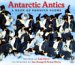 Antarctic Antics : A Book of Penguin Poems cover
