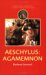 Aeschylus : Agamemnon cover