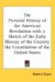 The Pictorial History of the American Revolution With a Sketch of the Early History of the Country the Constitution of the United States