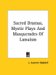 Sacred Dramas, Mystic Plays and Masquerades of Lamaism cover
