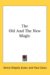 The Old and the New Magic cover