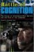  Battle of Cognition: The Future of Information-Rich Warfare and the Mind of the Commander