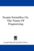 Scepsis Scientifica, or the Vanity of Dogmatizing cover