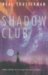 The Shadow Club