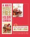 Al Roker's Hassle-Free Holiday Cookbook : More Than 125 Recipes for Family Celebrations All Year Long cover