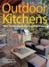Outdoor Kitchens : Ideas for Planning, Designing, and Entertaining cover