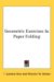 Geometric Exercises in Paper Folding cover