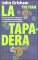 La Tapadera / The Firm cover