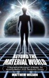 Beyond the Material World [Click for larger image]