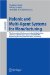 Holonic and Multi-Agent Systems for Manufacturing : Third International Conference on Industrial Applications of Holonic and Multi-Agent Systems, Holomas 2007, Regensburg, Germany, September 3-5, 2007, cover