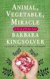Animal, Vegetable, Miracle : A Year of Food Life, Library Edition [Click for larger image]
