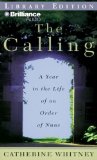 The Calling : A Year in the Life of an Order of Nuns Library Edition [Click for larger image]
