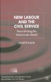 New Labour and the Civil Service : Reconstituting the Westminster Model [Click for larger image]