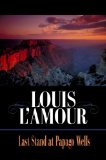 Last Stand at Papago Wells [Click for larger image]