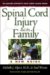  Spinal Cord Injury and the Family: A New Guide