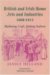  British And Irish Home Arts And Industries 1880-1914: Marketing Craft, Making Fashion