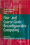 Fine- and Coarse-grain Reconfigurable Computing [Click for larger image]