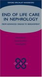 End of Life Care in Nephrology : From Advanced Disease to Bereavement [Click for larger image]