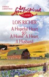 A Hopeful Heart & A Home, A Heart, A Husband [Click for larger image]