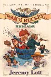 Warm Bucket Brigade : The Story of the American Vice Presidency [Click for larger image]
