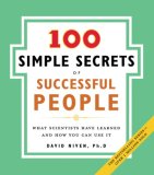 100 Simple Secrets of Successful People : What Scientists Have Learned and How You Can Use It [Click for larger image]