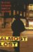 Almost Lost : The True Story Of An Anonymous Teenager's Life On The Streets cover