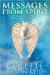 Messages From Spirit : The Extraordinary Power of Oracles, Omens, and Signs cover