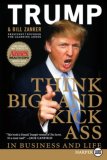 Think Big and Kick Ass in Business and Life [Click for larger image]