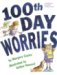 100th Day Worries cover