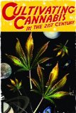 Cultivating Cannabis in the 21st Century [Click for larger image]