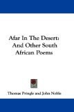 Afar in the Desert : And Other South African Poems [Click for larger image]