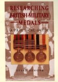 Researching British Military Medals : A Practical Guide [Click for larger image]