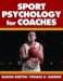 Sport Psychology for Coaches cover