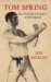 Tom Spring : Bare-knuckle Champion Of All England cover