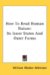  How to Read Human Nature: Its Inner States and Outer Forms