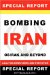 Bombing Iran : Osirak and Beyond -Analysis - News - Views and Statistics A Special Report cover