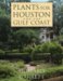  Plants for Houston and the Gulf Coast