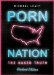 Porn Nation : The Naked Truth cover