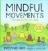 Mindful Movements : Mindfulness Exercises Developed by Thich Nhat Hanh and the Plum Village Sangha cover